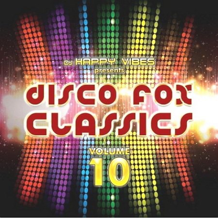 VA - Maxi-Mal - Disco Fox Classics Vol.01-10 