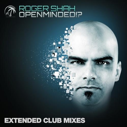 Roger Shah - Openminded!? 