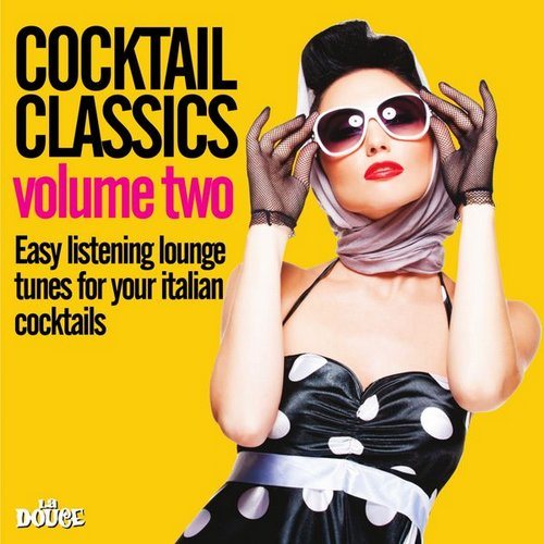 VA - Cocktail Classics, Vol. 1-2 