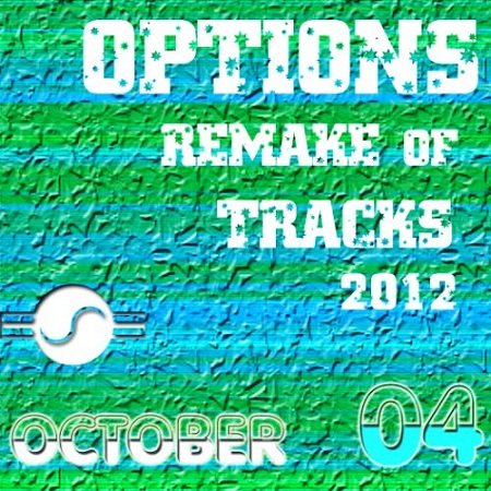 VA - Options Remake of Tracks 2012 Oct.01-08 